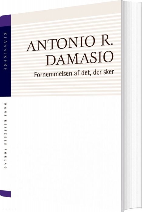 Fornemmelsen Af Det, Der Sker - Antonio Damasio - Bog - Hans Reitzels Forlag