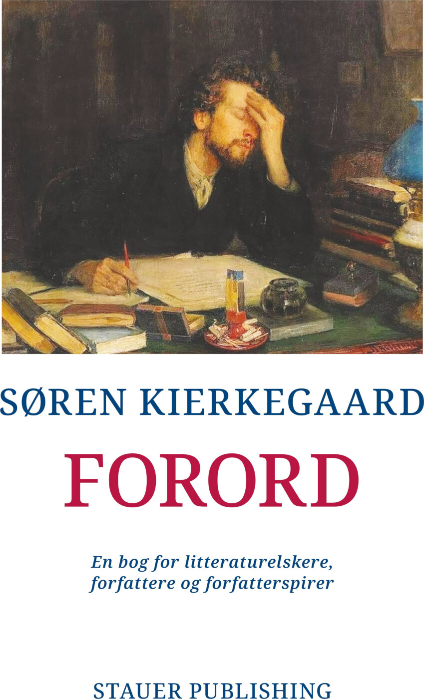 Forord - Søren Kierkegaard - Bog - Stauer Publishing