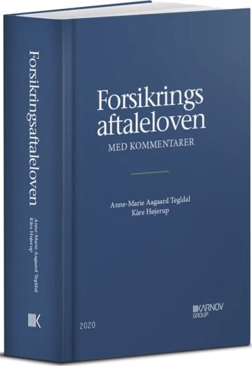 Forsikringsaftaleloven - Kåre Højerup - Bog - Karnov Group