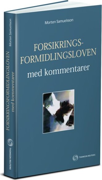 Forsikringsformidlingsloven Med Kommentarer - Morten Samuelsson - Bog - Karnov Group