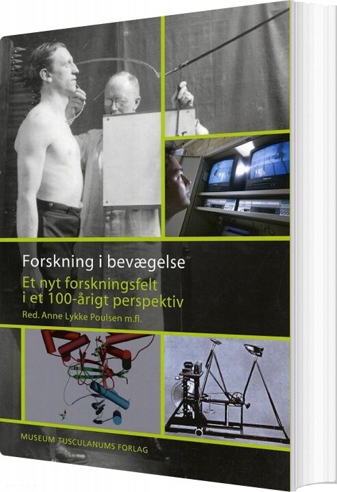 Forskning I Bevægelse - Anne Lykke Poulsen - Bog - Museum Tusculanums Forlag
