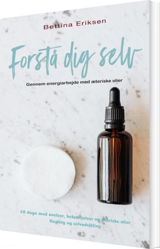 Forstå Dig Selv - Bettina Eriksen - Bog - Saxo Publish