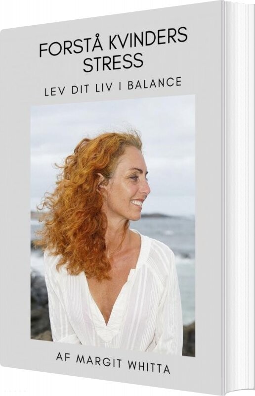 Forstå Kvinders Stress - Margit Whitta - Bog - Saxo Publish