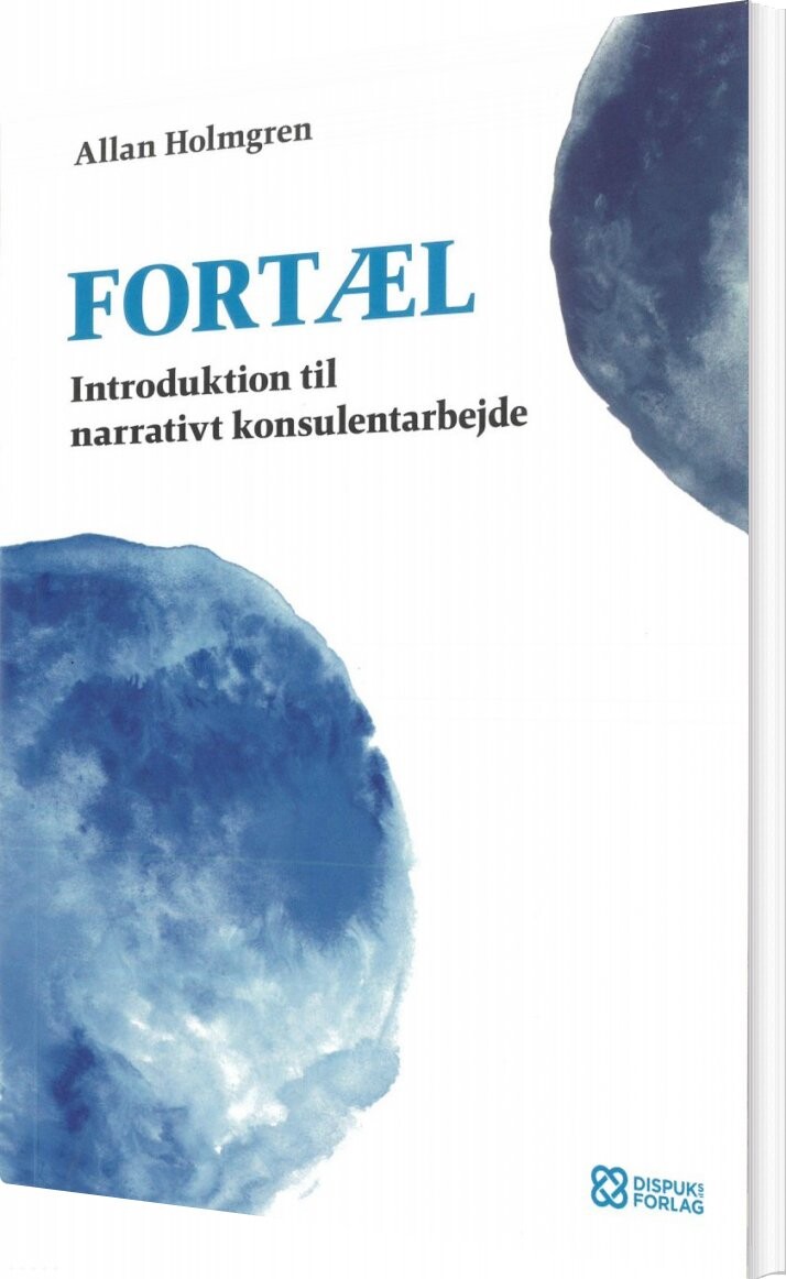 Fortæl - Allan Holmgren - Bog - Dispuks Forlag