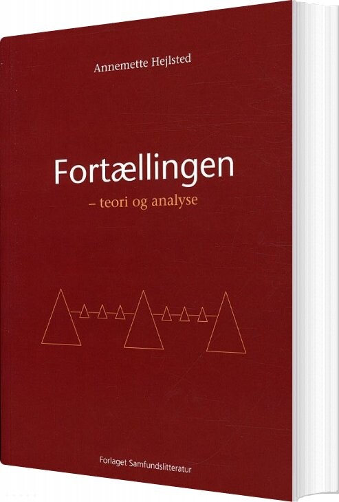 Fortællingen - Annemette Hejlsted - Bog - Forlaget Samfundslitteratur