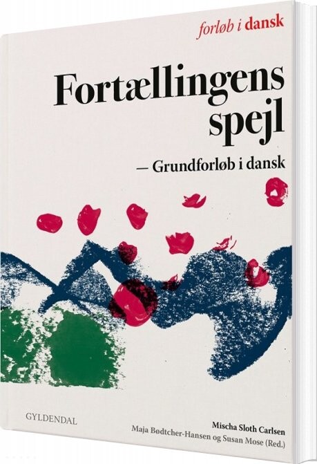 Fortællingens Spejl - Mischa Sloth Carlsen - Bog - Systime