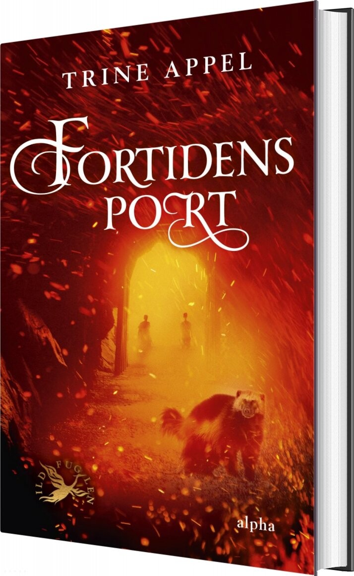 Fortidens Port - Trine Appel - Bog - Alpha Forlag