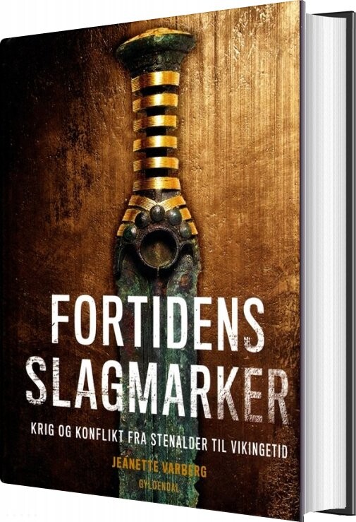 Fortidens Slagmarker - Jeanette Varberg - Bog - Gyldendal