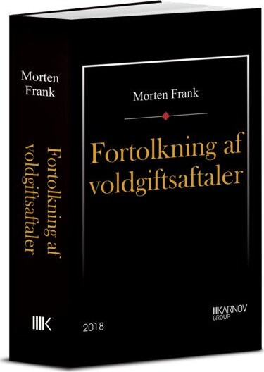 Fortolkning Af Voldgiftsaftaler - Morten Frank - Bog - Karnov Group