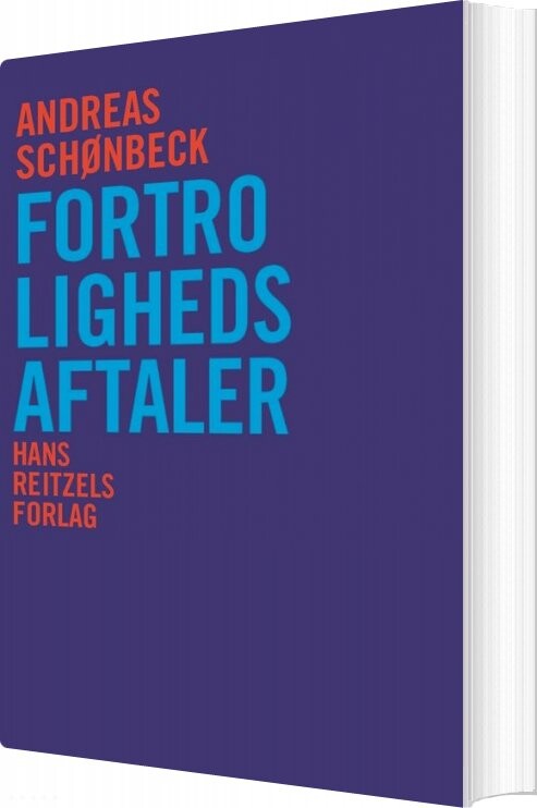 Fortrolighedsaftaler - Andreas Schønbeck - Bog - Hans Reitzels Forlag