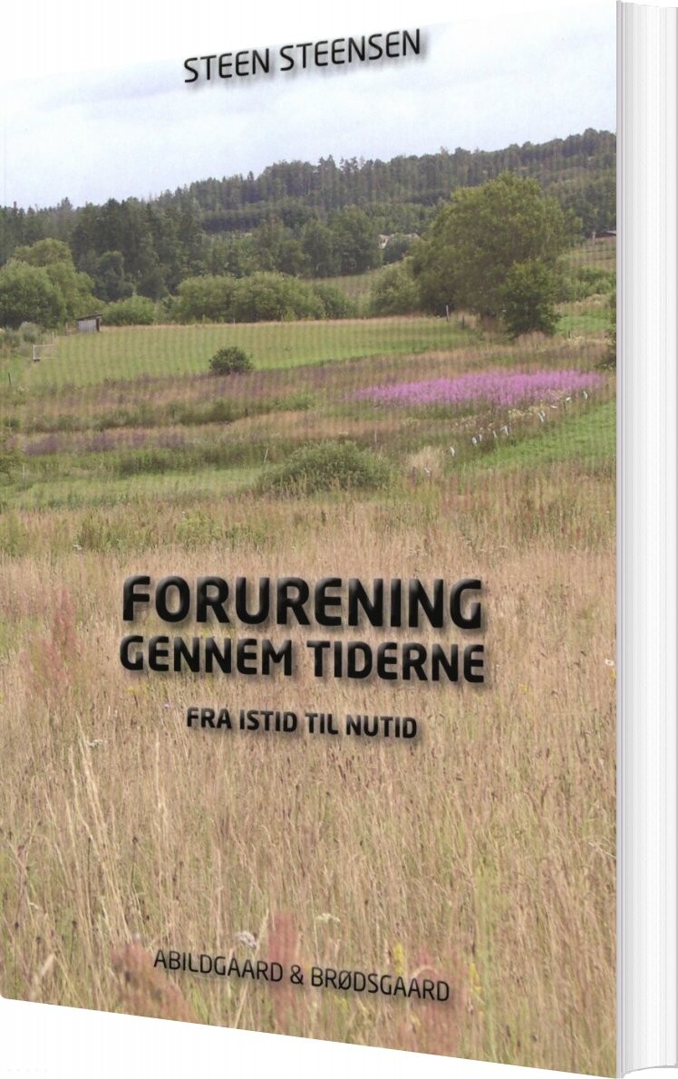 Forurening Gennem Tiderne - Steen Steensen - Bog - Abildgaard & Brødsgaard