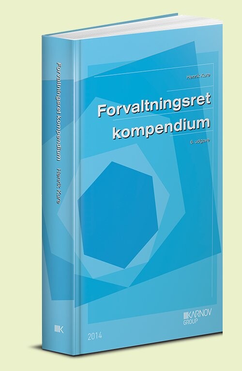 Forvaltningsret - Kompendium - Henrik Kure - Bog - Karnov Group