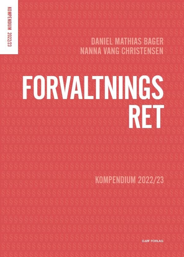Forvaltningsret - Daniel Mathias Bager - Bog - Djøf Forlag