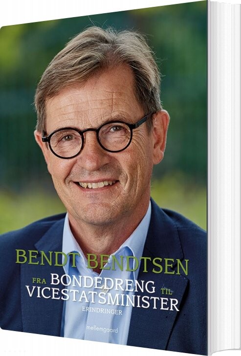 Fra Bondedreng Til Vicestatsminister - Biografi - Bendt Bendtsen - Bog - Mellemgaard