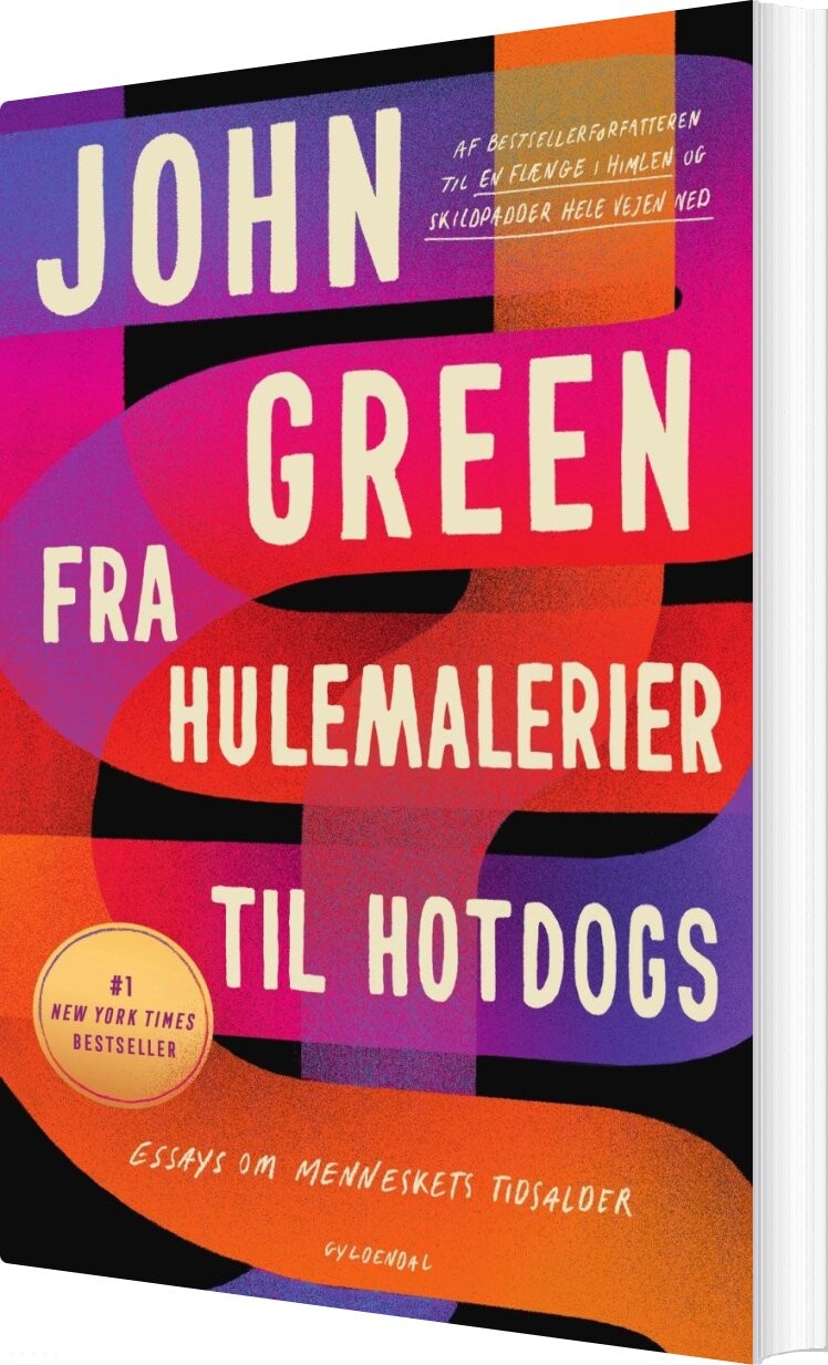 Fra Hulemalerier Til Hotdogs - Essays Om Menneskets Tidsalder - John Green - Bog - Gyldendal
