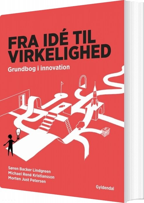 Fra Idé Til Virkelighed - Michael René Kristiansson - Bog - Systime