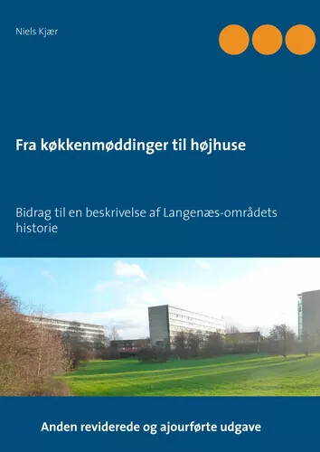 Fra Køkkenmøddinger Til Højhuse - Niels Kjær - Bog - Books On Demand