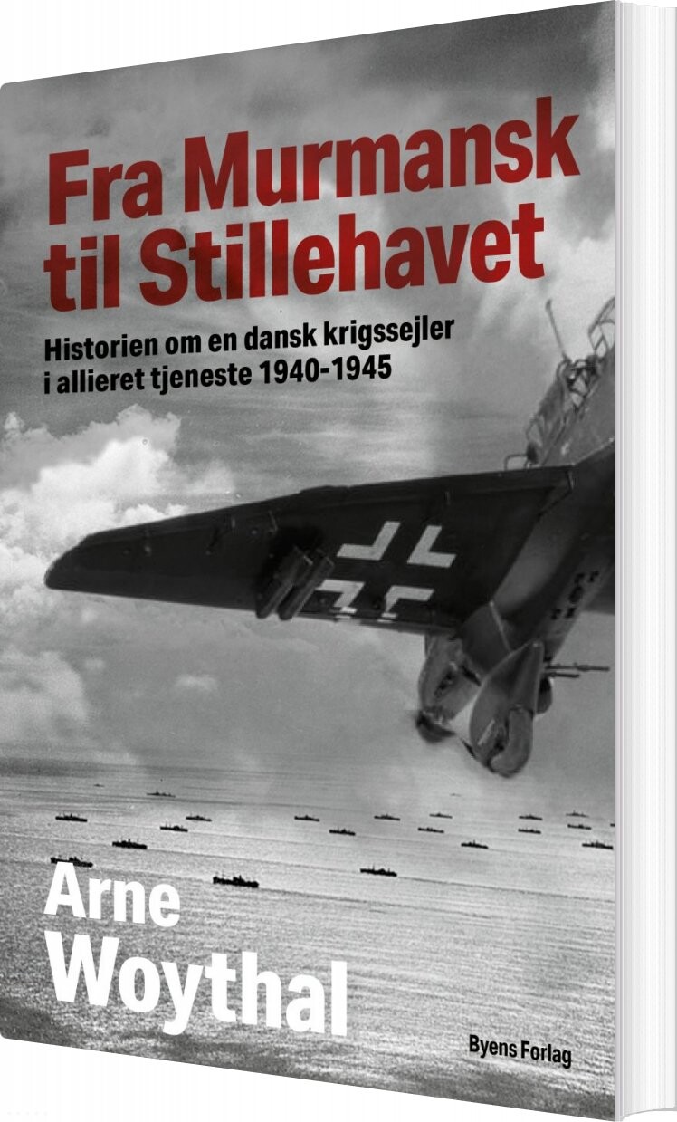 Fra Murmansk Til Stillehavet - Arne Woythal - Bog - Byens Forlag