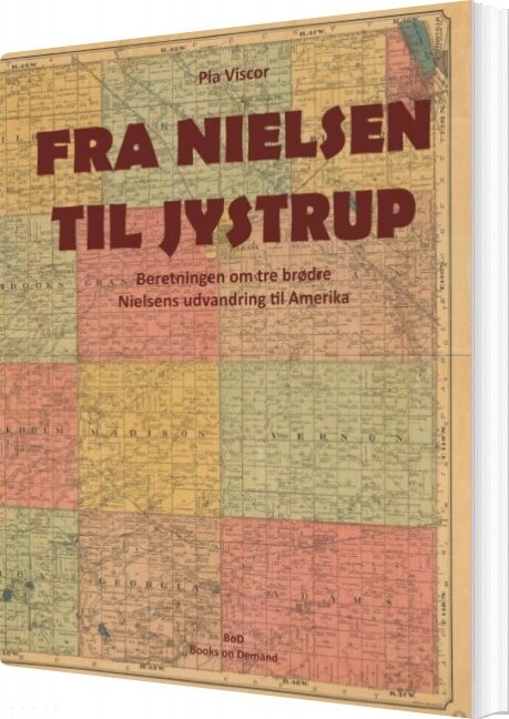 Fra Nielsen Til Jydstrup - Pia Viscor - Bog - Books On Demand