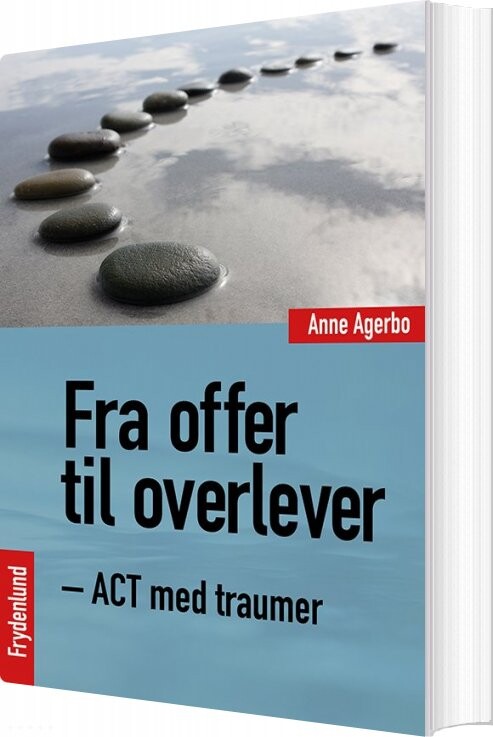 Fra Offer Til Overlever - Anne Agerbo - Bog - Frydenlund