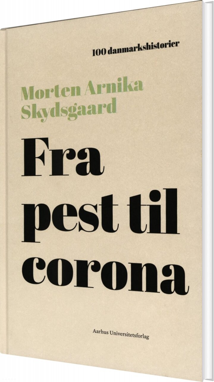 Fra Pest Til Corona - Morten Arnika Skydsgaard - Bog - Aarhus Universitetsforlag