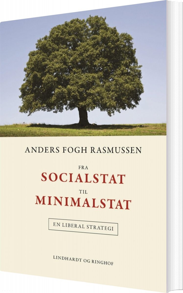 Fra Socialstat Til Minimalstat - Anders Fogh Rasmussen - Bog - Lindhardt Og Ringhof
