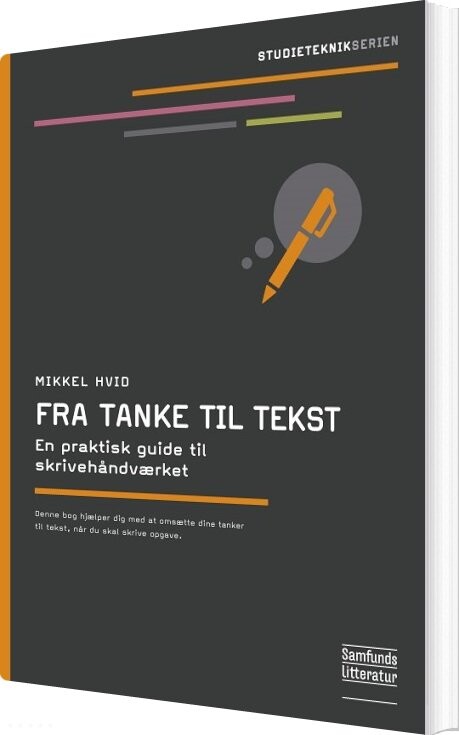Fra Tanke Til Tekst - Mikkel Hvid - Bog - Forlaget Samfundslitteratur
