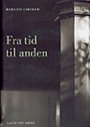 Fra Tid Til Anden - Marianne Grøndahl - Bog - Garnisons Kirke