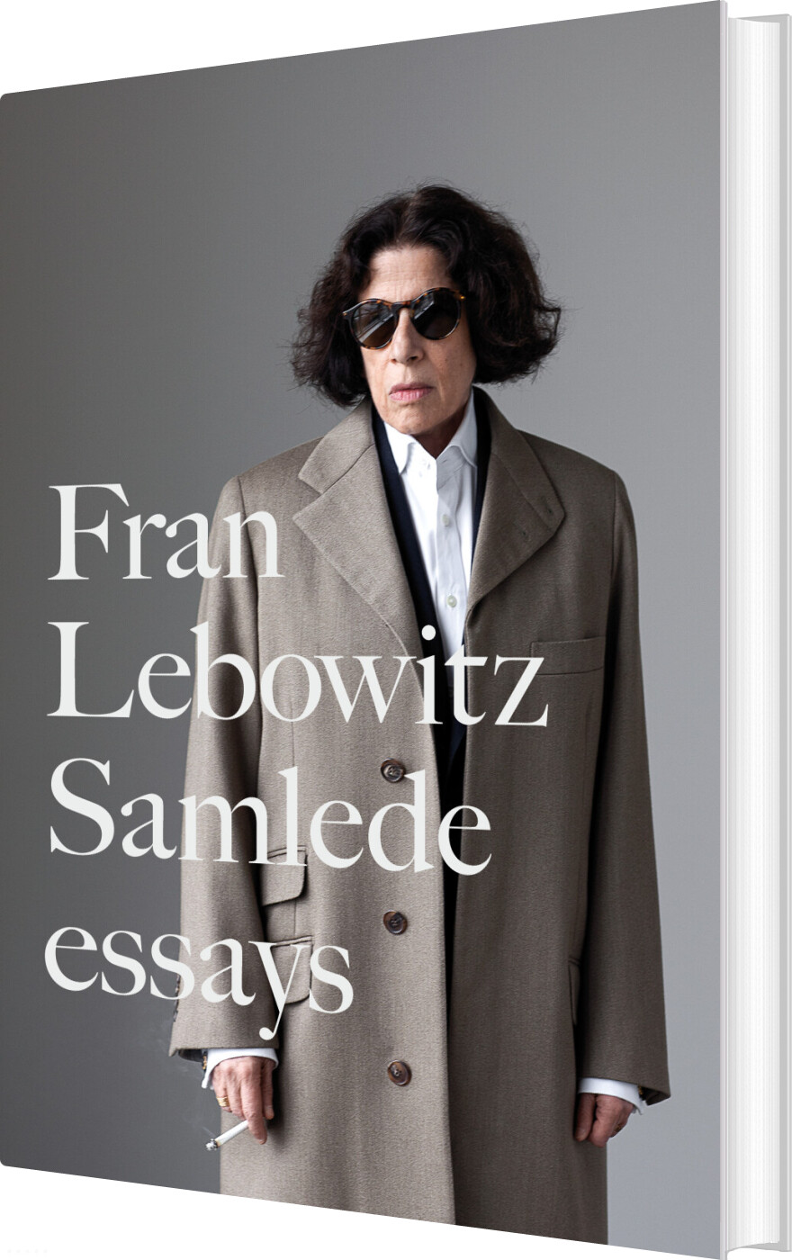 Fran Lebowitz Samlede Essays - Fran Lebowitz - Bog - Falco