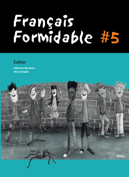 Français Formidable #5, Cahier - Mie Schrøder - Bog - Alinea
