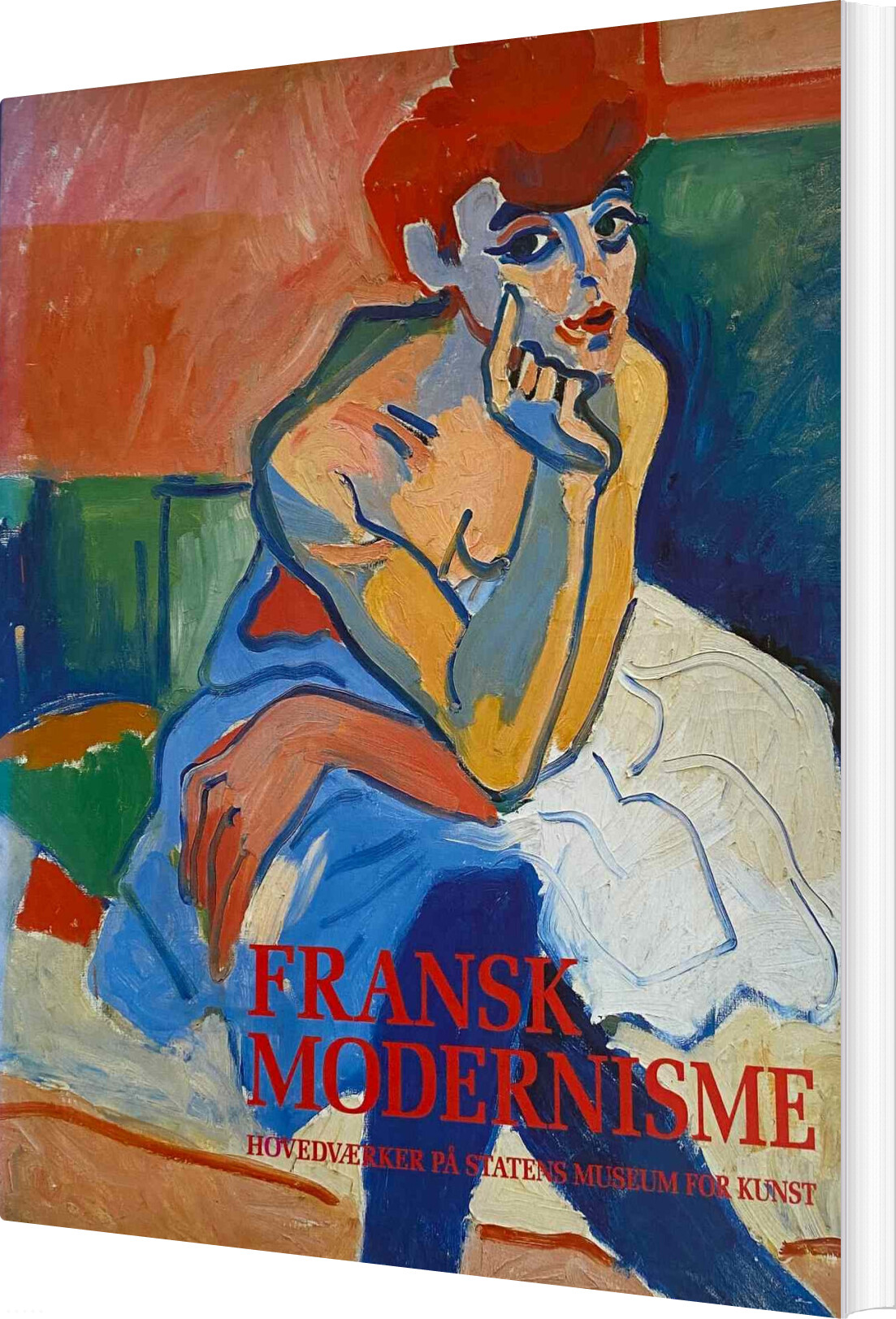 Fransk Modernisme - Inge Vibeke Raaschou-nielsen - Bog - Statens Museum For Kunst