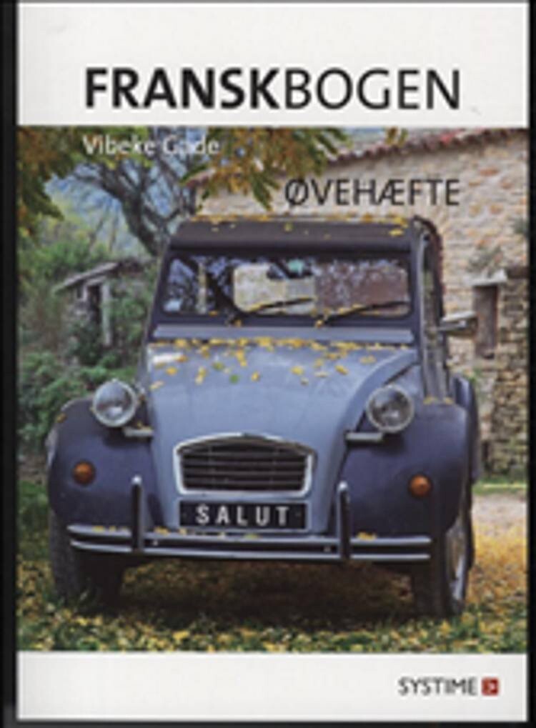 Franskbogen - øvehæfte - Vibeke Gade - Bog - Systime