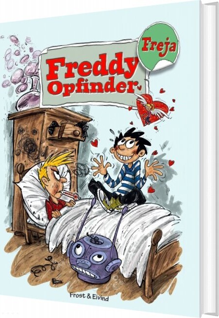Freddy Opfinder Og Freja - Mikkel Nordin Frost - Bog - Forlaget Conta