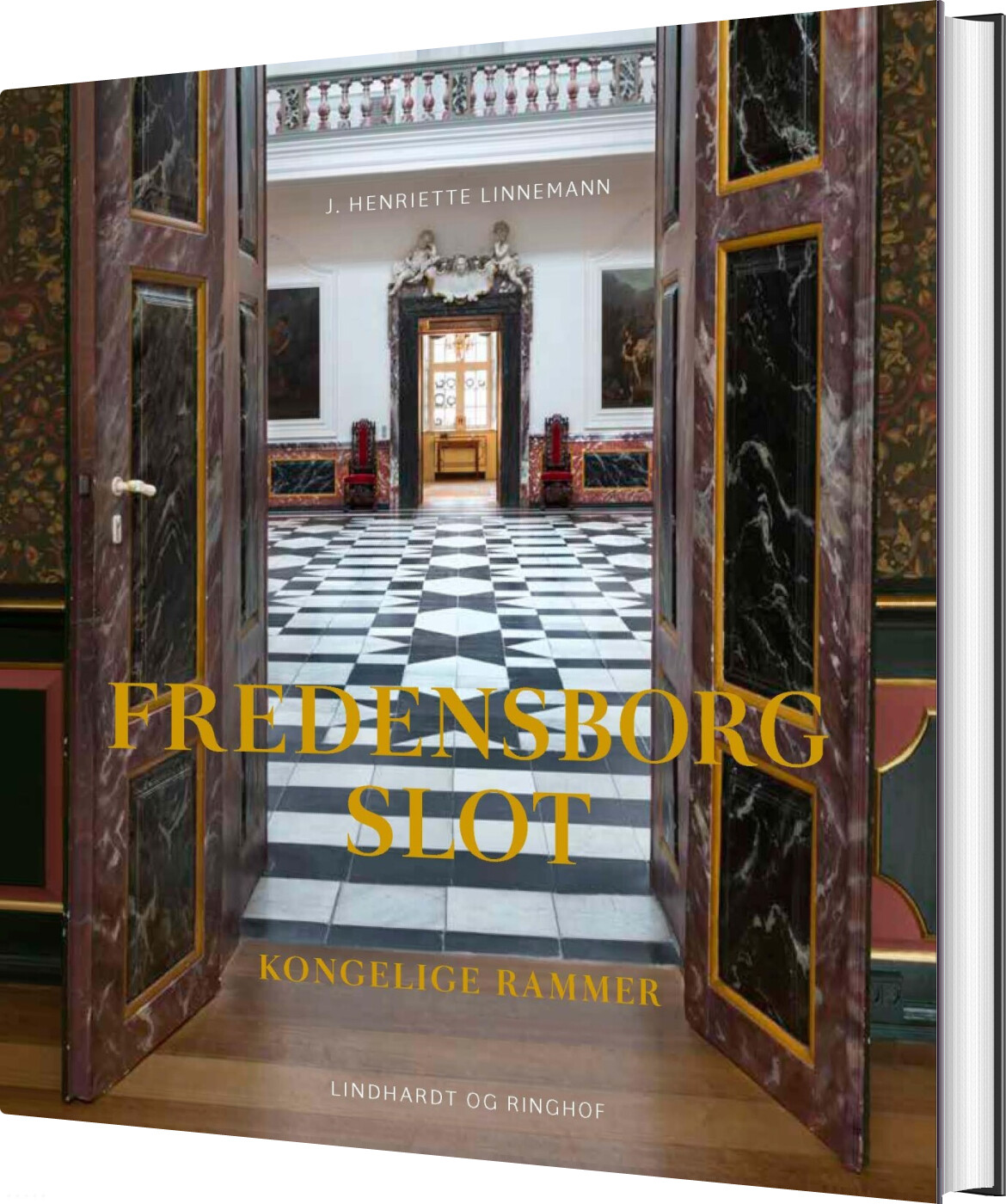 Fredensborg Slot - Henriette Linnemann - Bog - Lindhardt Og Ringhof
