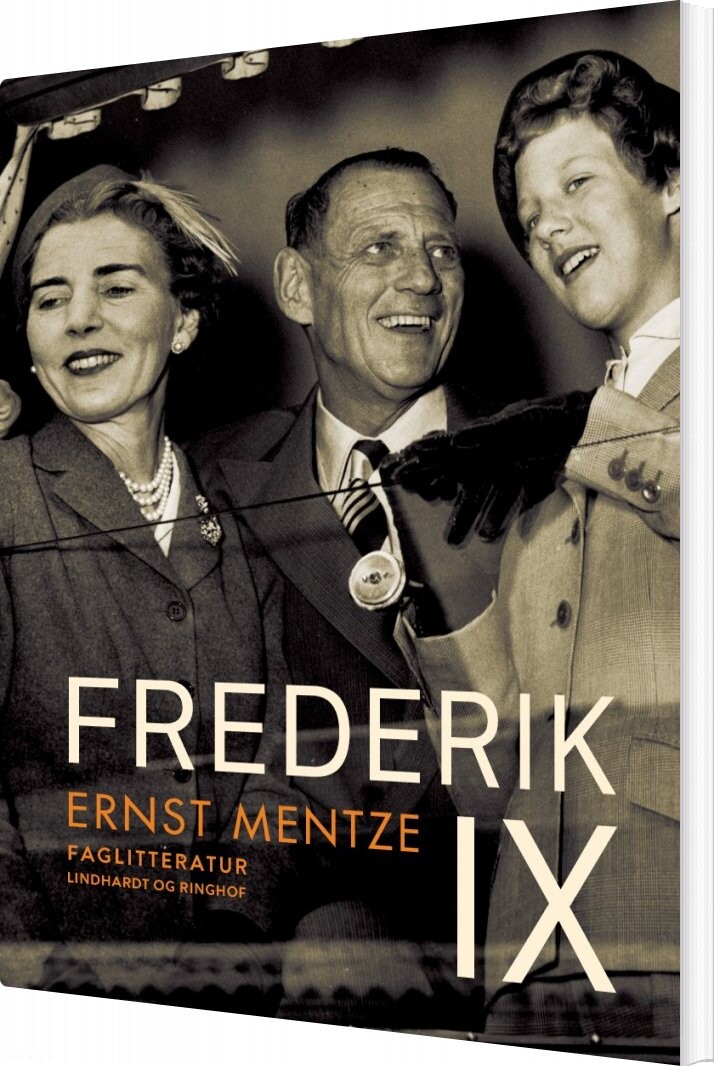 Frederik Ix - Ernst Mentze - Bog - Saga