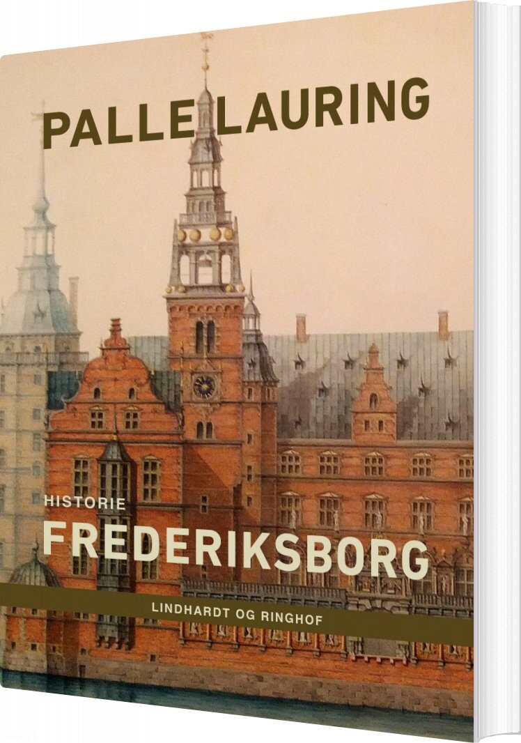 Frederiksborg - Palle Lauring - Bog - Saga