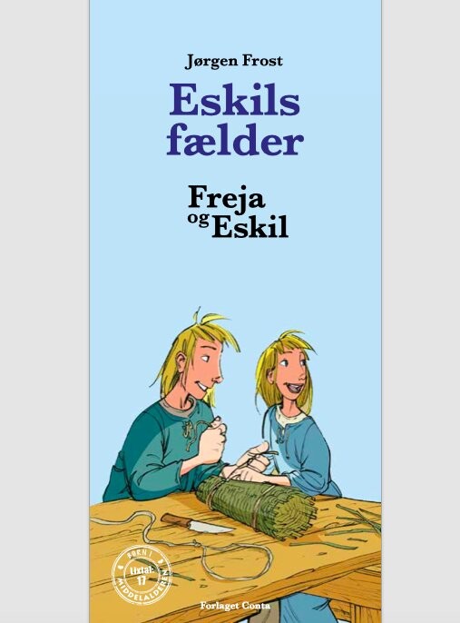 Freja Og Eskil - Jørgen Frost - Bog - Forlaget Conta