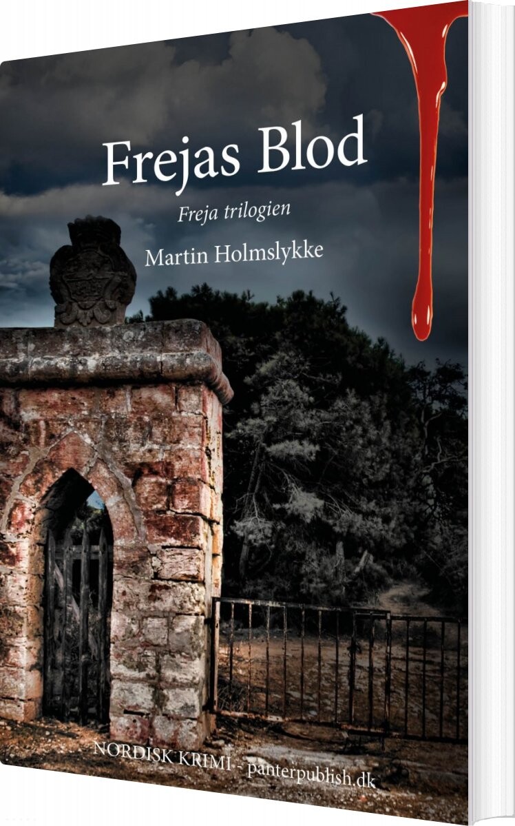 Frejas Blod - Freja-trilogien I - Martin Holmslykke - Bog - Panterpublish.dk
