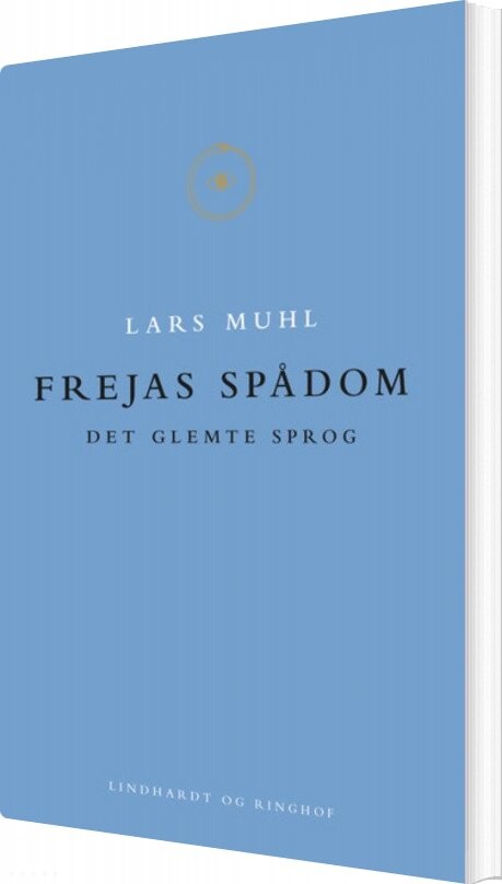 Frejas Spådom - Lars Muhl - Bog - Saga