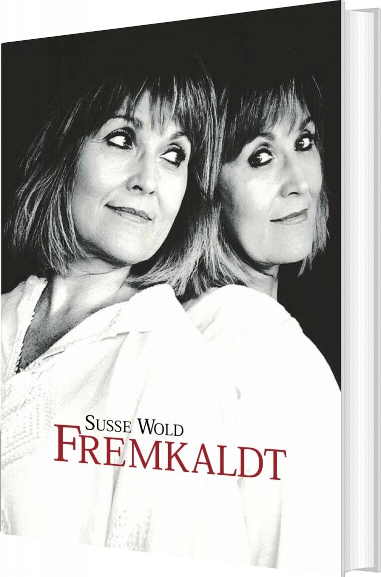 Fremkaldt - Susse Wold - Bog - Politikens Forlag