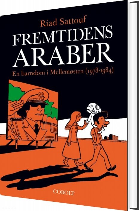 Fremtidens Araber 1: En Barndom I Mellemøsten (1978-1984) - Riad Sattouf - Bog - Cobolt