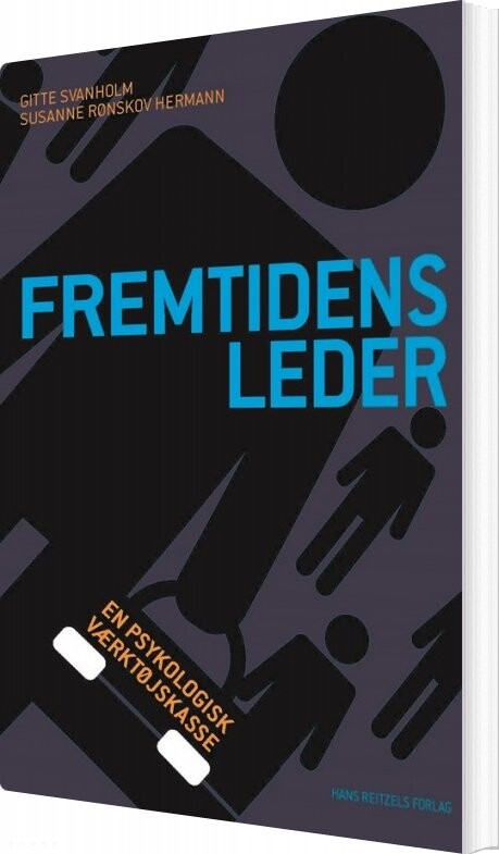 Fremtidens Leder - Gitte Svanholm - Bog - Hans Reitzels Forlag