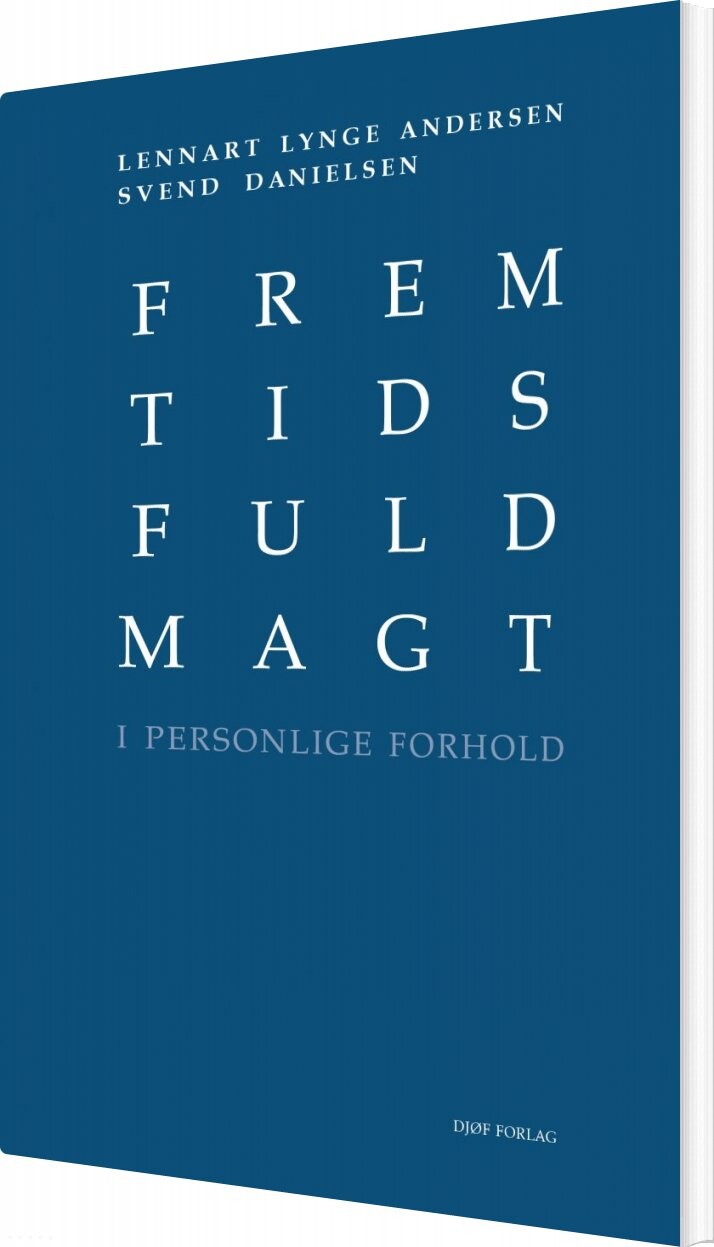 Fremtidsfuldmagt - Svend Danielsen - Bog - Djøf Forlag