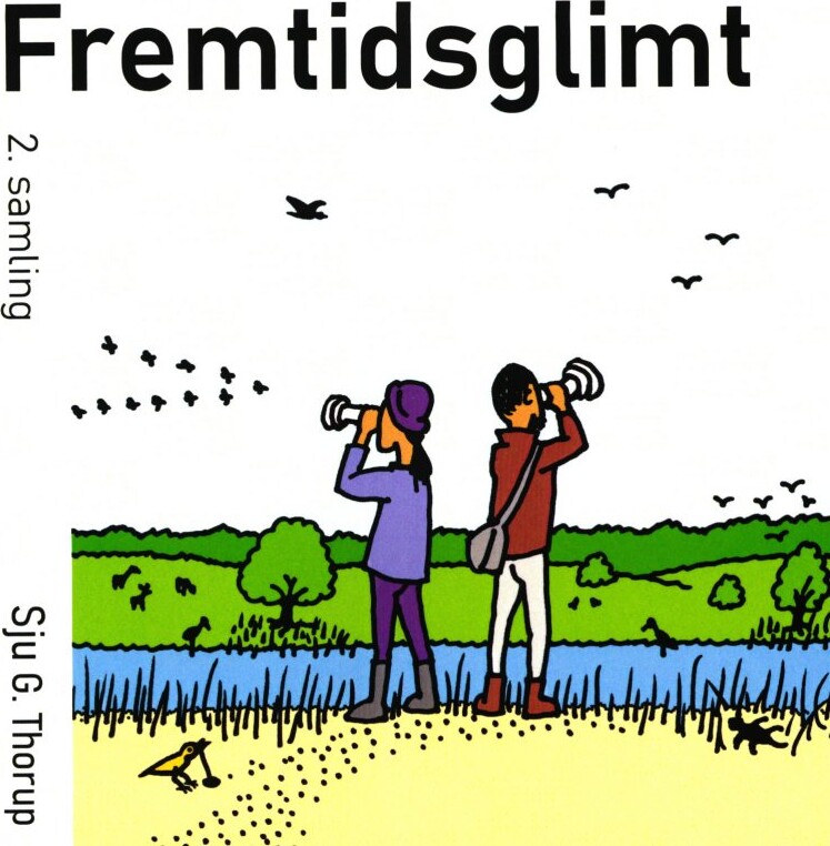 Fremtidsglimt 2. Samling - Sju G Thorup - Bog - Xpqf