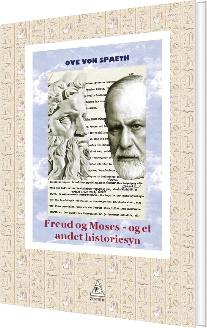 Freud Og Moses - Ove Von Spaeth - Bog - Zenith Ic