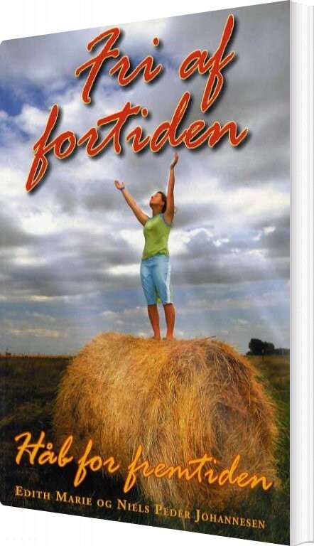 Fri Af Fortiden - Edith Marie - Bog - Udfordringens Forlag