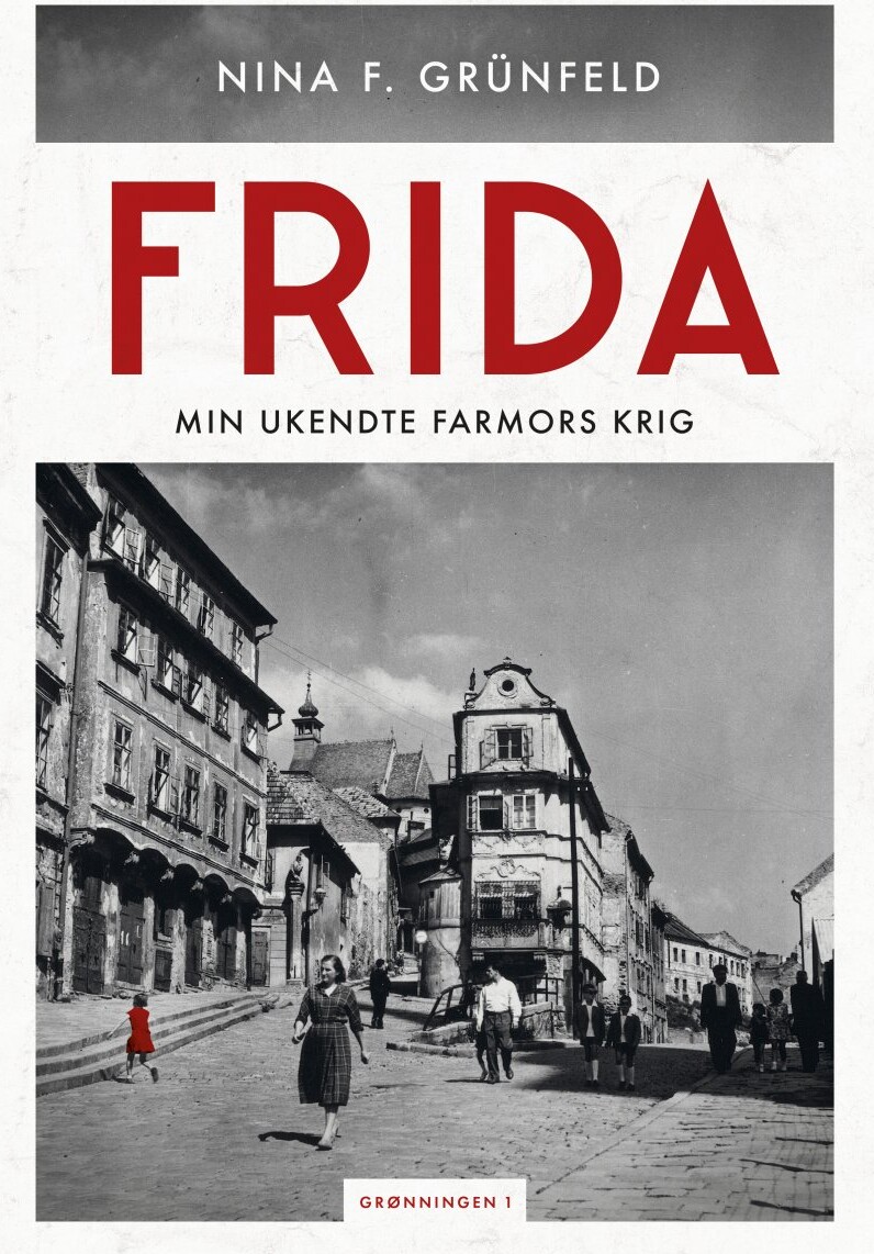 Frida - Nina F. Grünfeld - Bog - Grønningen 1