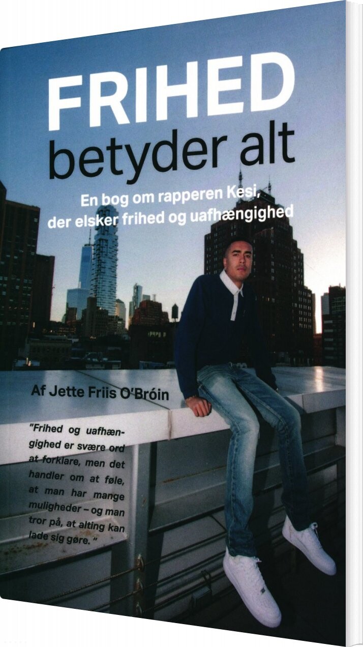 Frihed Betyder Alt - Jette Friis O'broin - Bog - Bookforce