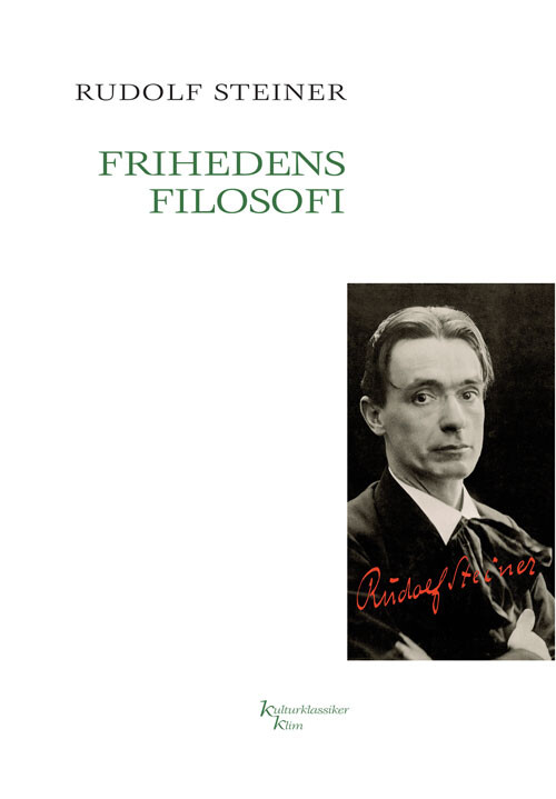 Frihedens Filosofi - Rudolf Steiner - Bog - Klim