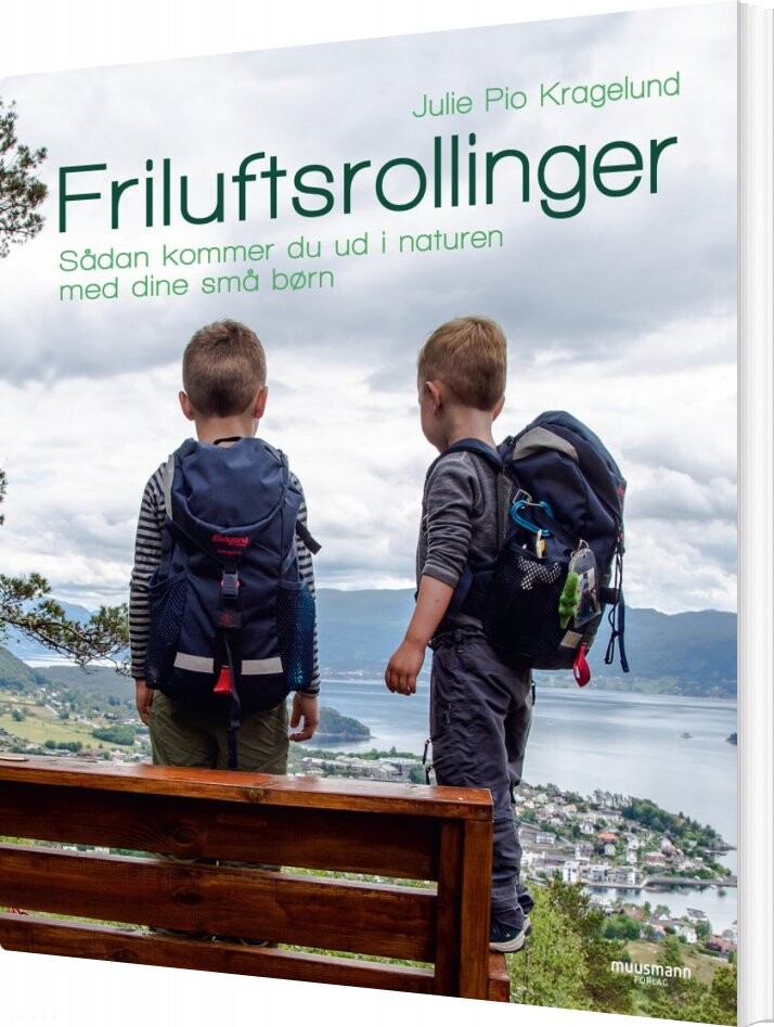 Friluftsrollinger - Julie Pio Kragelund - Bog - Muusmann Forlag